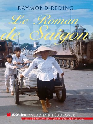 cover image of Le roman de Saigon